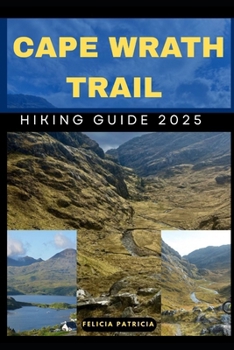 Paperback Cape Wrath Trail Hiking Guide 2025 Book