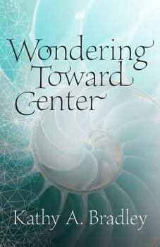 Paperback Wondering Toward Center Book