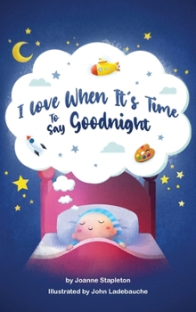 Hardcover I Love When It's Time to Say Goodnight Book