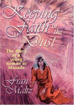 Paperback Keeping Faith in the Dust Book