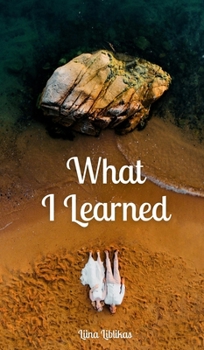 Hardcover What I Learned Book