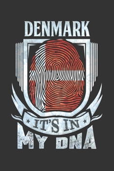 Paperback Denmark It's In My DNA: Danish Thumbprint Flag Diary Planner Notebook Journal 6x9 Personalized Customized Gift For Patriotic Danish With there Book