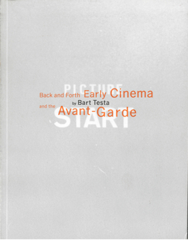 Paperback Back and Forth: Early Cinema and the Avant-Garde Book