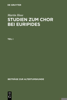 Hardcover Studien Zum Chor Bei Euripides [German] Book