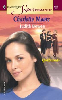 Charlotte Moore - Book #2 of the Girlfriends