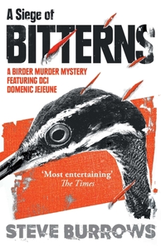 A Siege of Bitterns - Book #1 of the Birder Murder Mystery