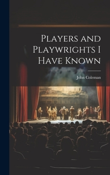 Hardcover Players and Playwrights I Have Known Book
