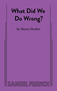 Paperback What Did We Do Wrong? Book