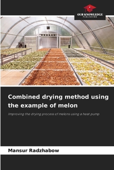 Paperback Combined drying method using the example of melon Book