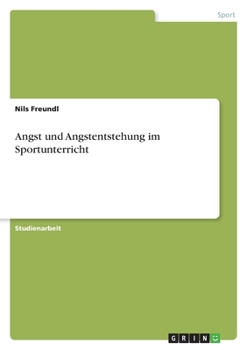 Paperback Angst und Angstentstehung im Sportunterricht [German] Book