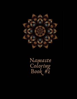 Paperback Namaste Coloring Book #2: 8.5x11" Mandala Sketch Designs ready for Colored Pencils and Crayons Book