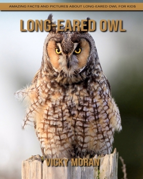 Long-eared owl: Amazing Facts and Pictures about Long-eared owl for Kids