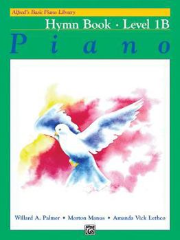 Paperback Alfred's Basic Piano Library Hymn Book, Bk 1B (Alfred's Basic Piano Library, Bk 1B) Book