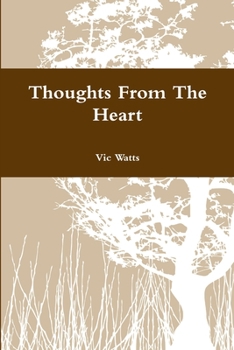 Paperback Thoughts From The Heart Book