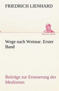 Paperback Wege nach Weimar. Erster Band [German] Book