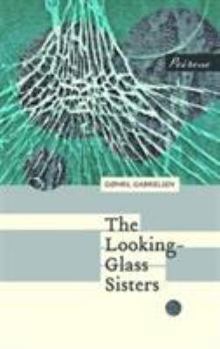 Paperback The Looking-Glass Sisters Book