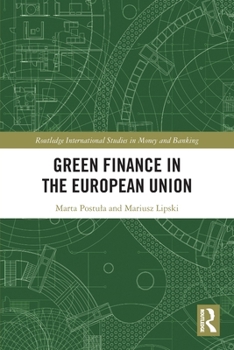 Paperback Green Finance in the European Union Book