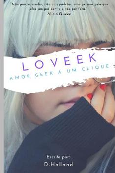 Paperback Loveek: Amor geek a um clique [Portuguese] Book
