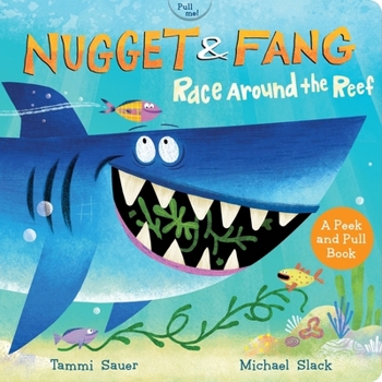 Board book Nugget and Fang: Race Around the Reef Pull and Peek Board Book