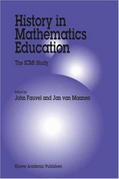 Paperback History in Mathematics Education: The ICMI Study Book