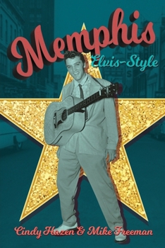 Paperback Memphis Elvis-Style: The definitive guidebook to the King's city. Book