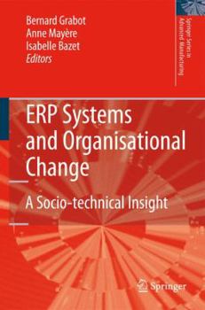 Hardcover Erp Systems and Organisational Change: A Socio-Technical Insight Book