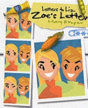 Zoe's Letter (Letters to Liz)