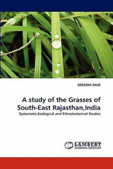 Paperback A Study of the Grasses of South-East Rajasthan, India Book