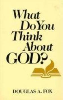 Paperback What Do You Think about God? Book