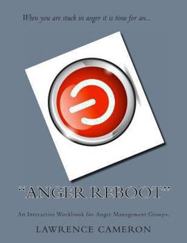 Paperback "Anger Reboot": An Interactive Workbook for Anger Management Groups Book
