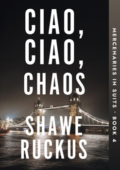 Paperback Ciao, Ciao, Chaos Book
