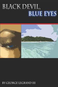 Paperback Black Devil, Blue Eyes Book