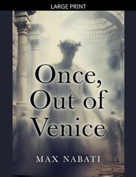 Paperback Once, Out of Venice [Large Print] Book