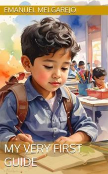 Paperback My Very First Guide (First Steps, Big Dreams) Book