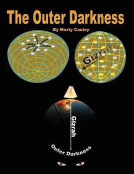 Paperback The Outer Darkness: Its Interpretations and Implications Book