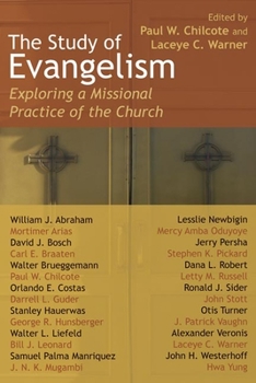 Paperback Study of Evangelism: Exploring a Missional Practice of the Church Book