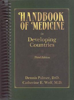 Spiral-bound Handbook of Medicine in Developing Countries Book