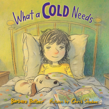 Hardcover What a Cold Needs Book