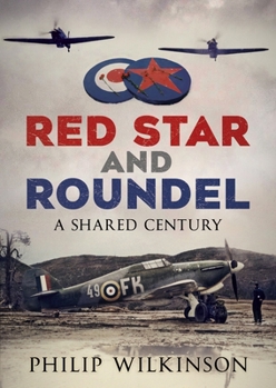 Paperback Red Star and Roundel: A Shared Century Book