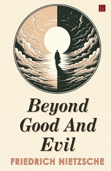 Paperback Beyond Good And Evil Book
