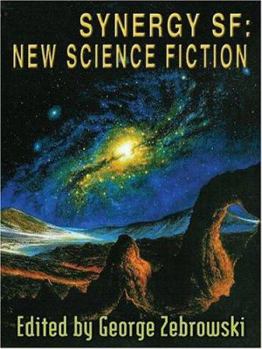 Synergy: New Science Fiction (Synergy) - Book #1 of the Synergy