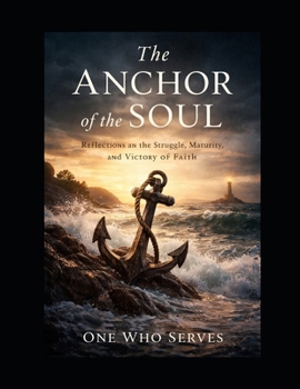 Paperback The Anchor of the Soul Book