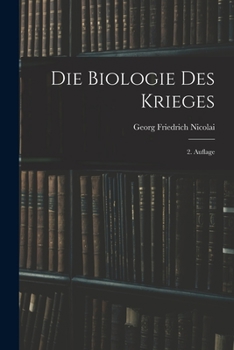 Paperback Die Biologie des Krieges: 2. Auflage [German] Book