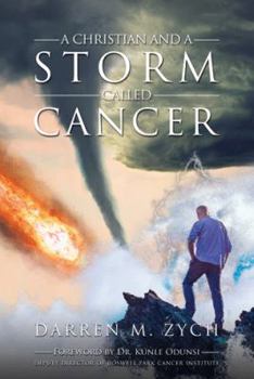 Paperback A Christian and a Storm Called Cancer Book
