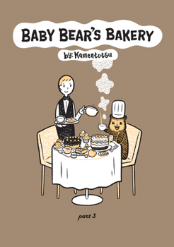 Paperback Baby Bear's Bakery, Part 3 Book