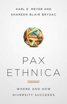 Hardcover Pax Ethnica: Where and How Diversity Succeeds Book