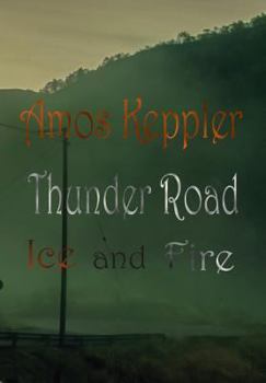 Hardcover Thunder Road - Ice and Fire Book