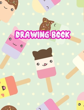 Paperback Drawing Book: Large Sketch Notebook for Drawing, Doodling or Sketching: 110 Pages, 8.5" x 11" Sketchbook ( Blank Paper Draw and Writ Book