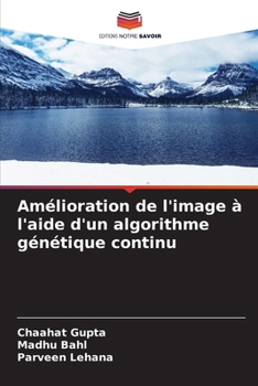 Paperback Amélioration de l'image à l'aide d'un algorithme génétique continu [French] Book