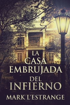 Paperback La Casa Embrujada del Infierno [Spanish] [Large Print] Book